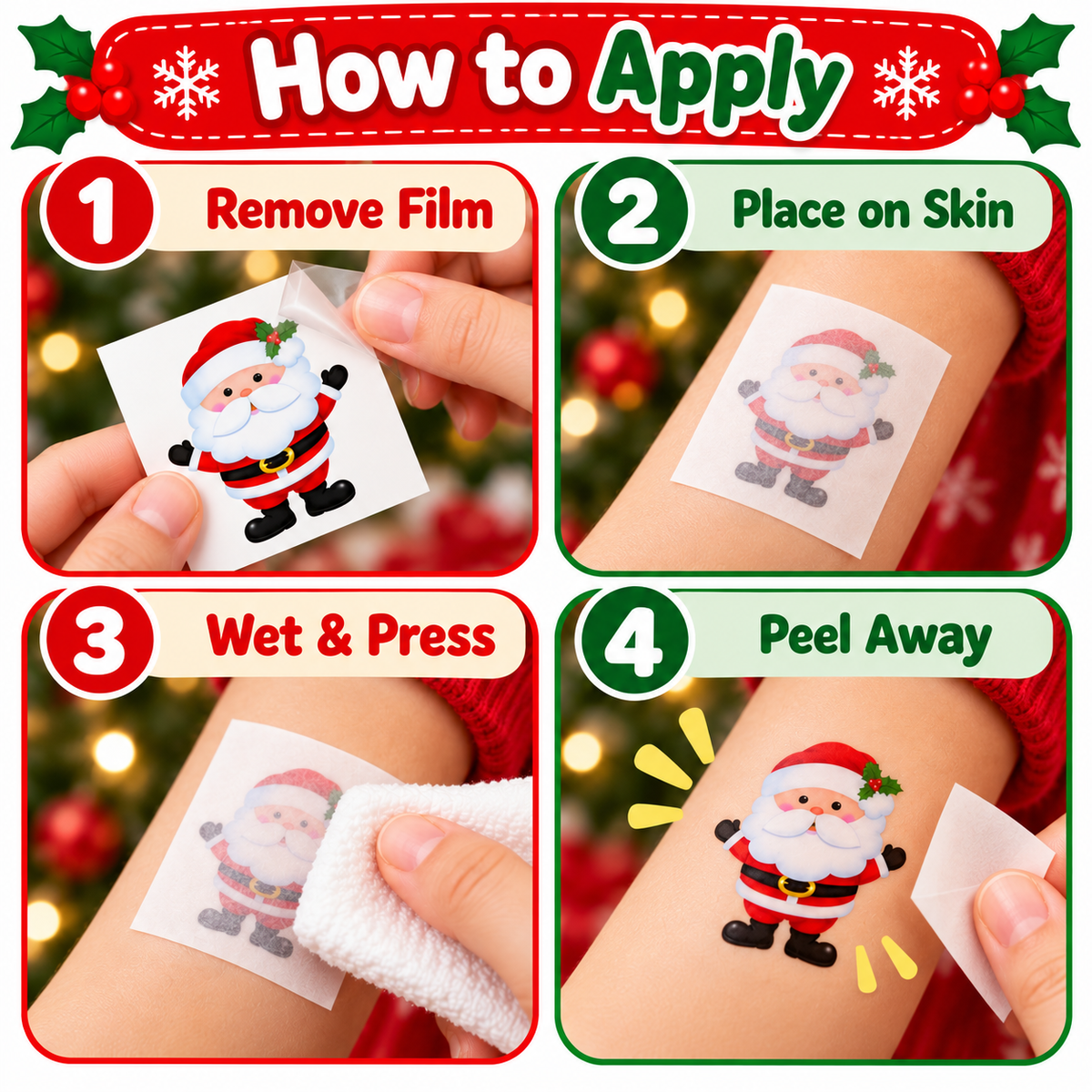 Instructional graphic titled 'How to Apply' showing four steps for temporary Santa Claus film stickers: remove the film, place on skin, wet and press, and peel away. Hands and forearms are visible against a blurred holiday tree background.